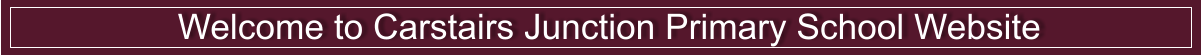Welcome to Carstairs Junction Primary School Website